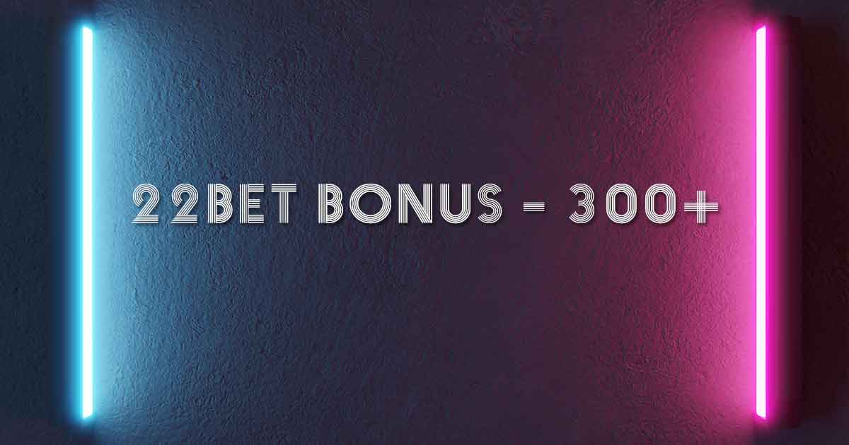 22bet-Bonus