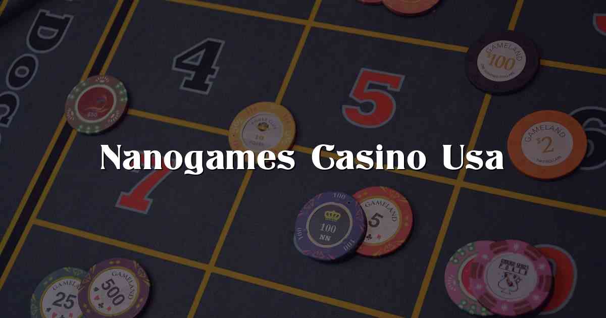 Nanogames Casino Usa