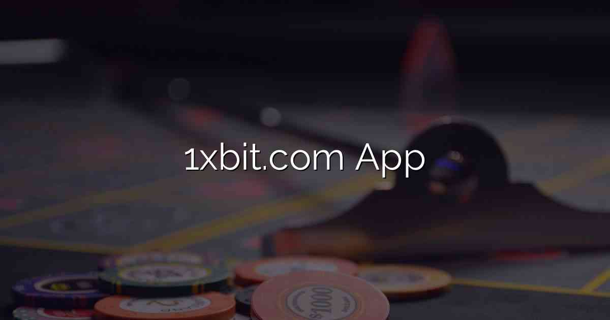 1xbit.com App