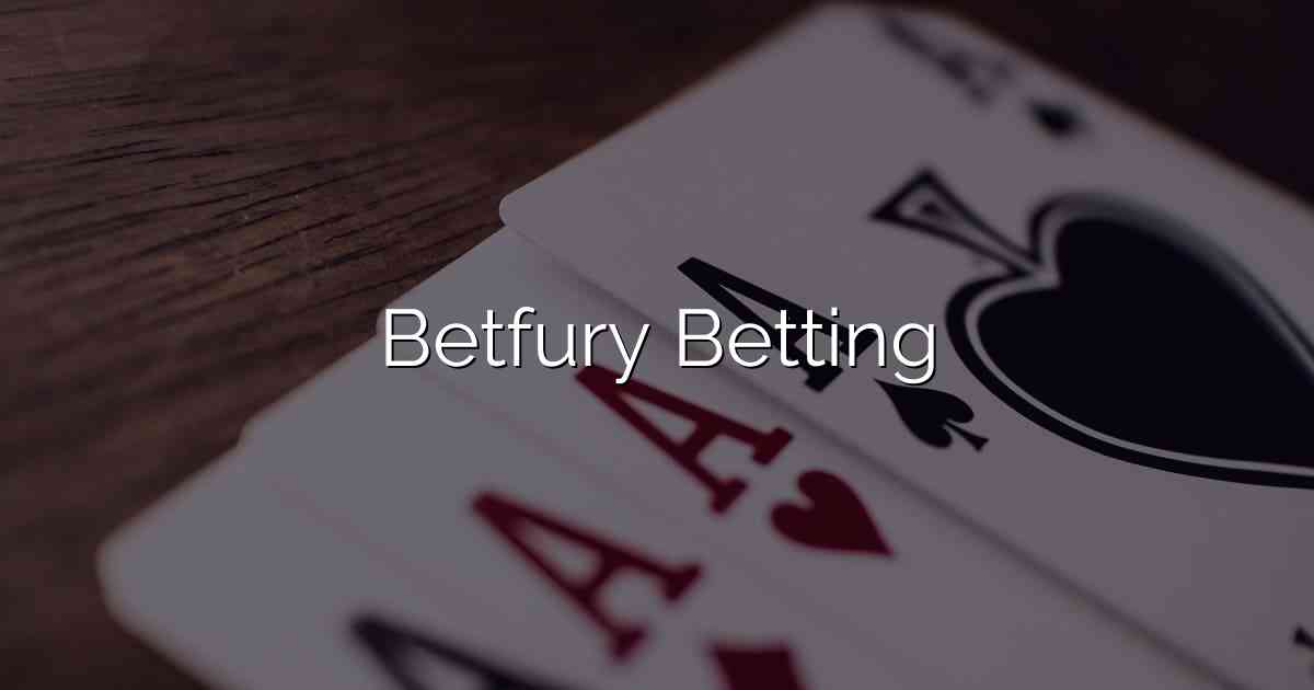 Betfury Betting