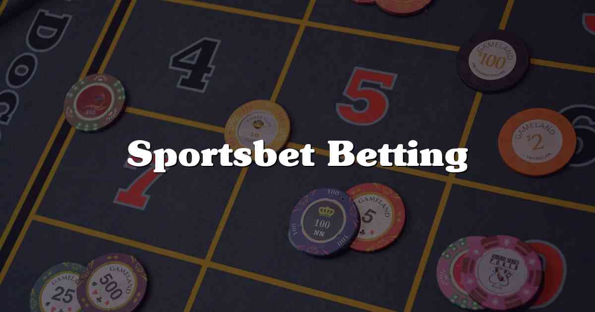 Sportsbet Betting
